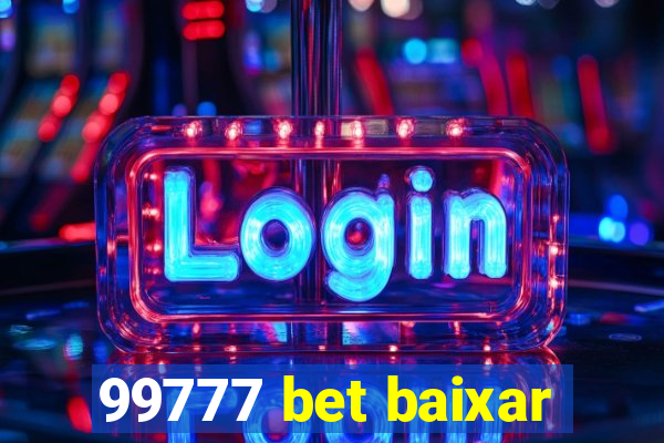 99777 bet baixar